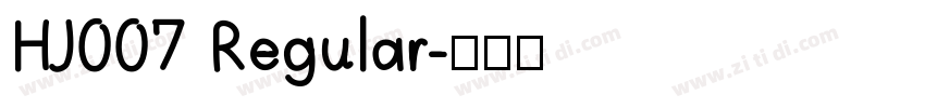 HJ007 Regular字体转换